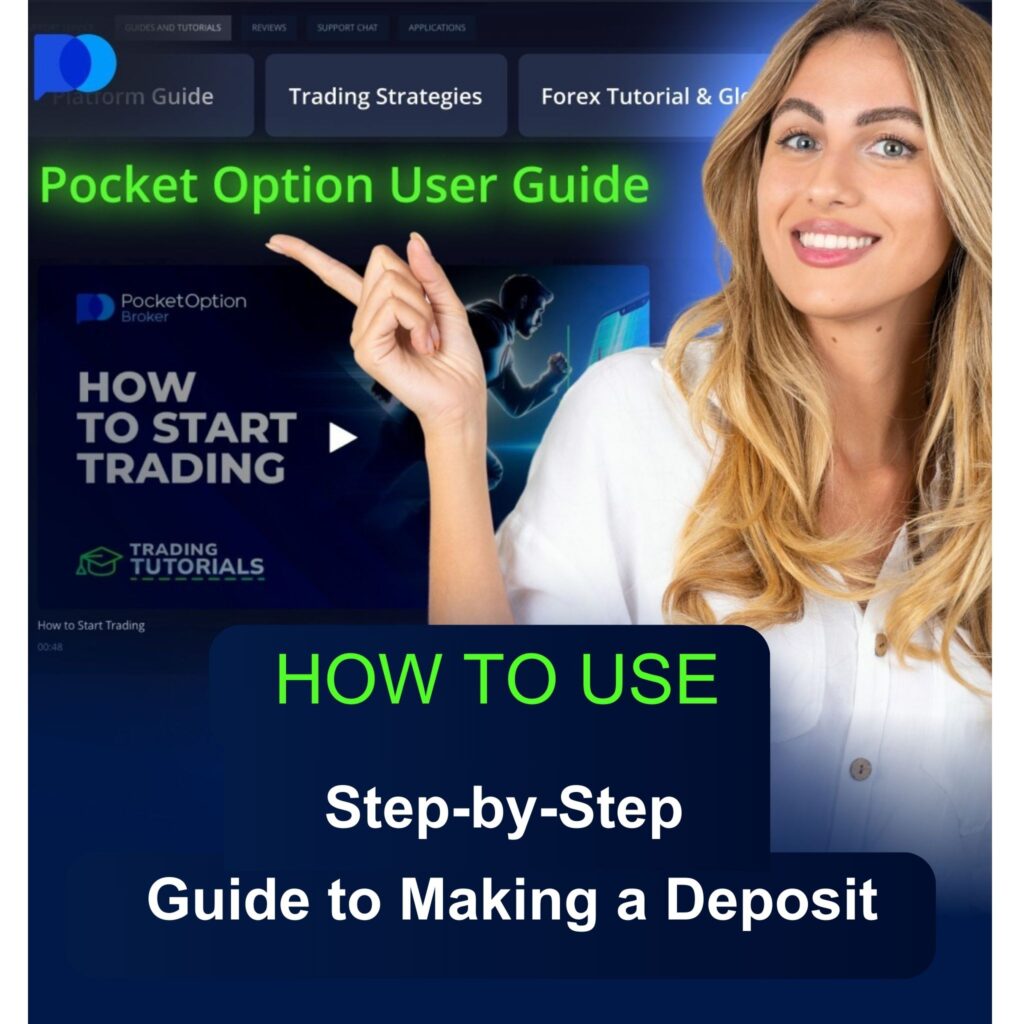 Step-by-Step guide to making a deposit Pocket Option.